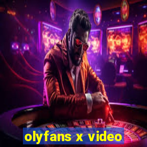 olyfans x video